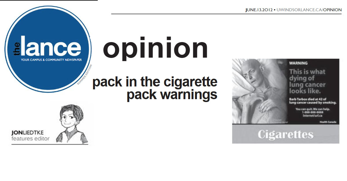 Pack in the Cigarette Pack warnings (Jon Liedtke)