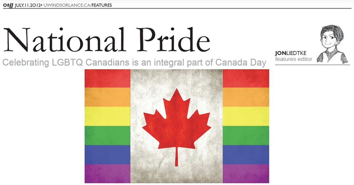 UWindsor Lance National Pride- Celebrating Canada Day at Toronto Pride Issue 06, Volume 85 July 11, 2012 Jon Liedtke Page 8