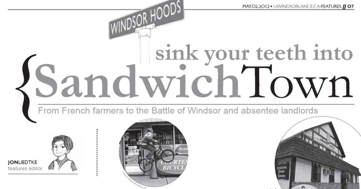 Sink Your Teeth into Sandwich Town (Stephen Hargreaves - UWindsor Lance)