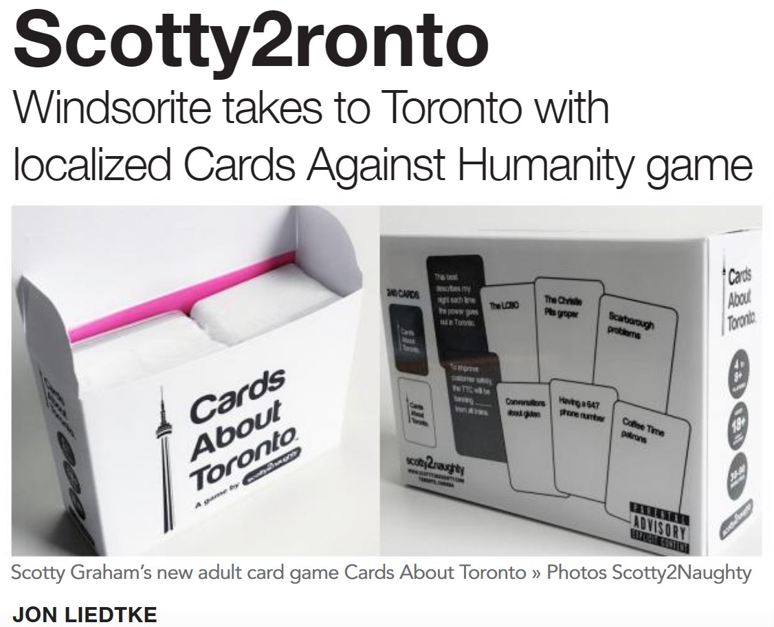 The Urbanite: Windsorite localizes Cards Against Humanity game to Cards About Toronto 