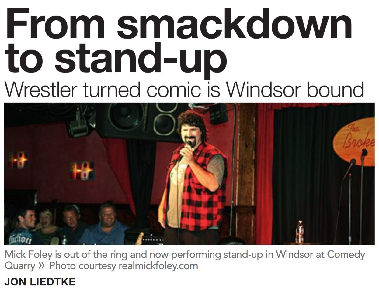 The Urbanite: Smackdown to Stand-Up: Wrestler to comic Windsor bound