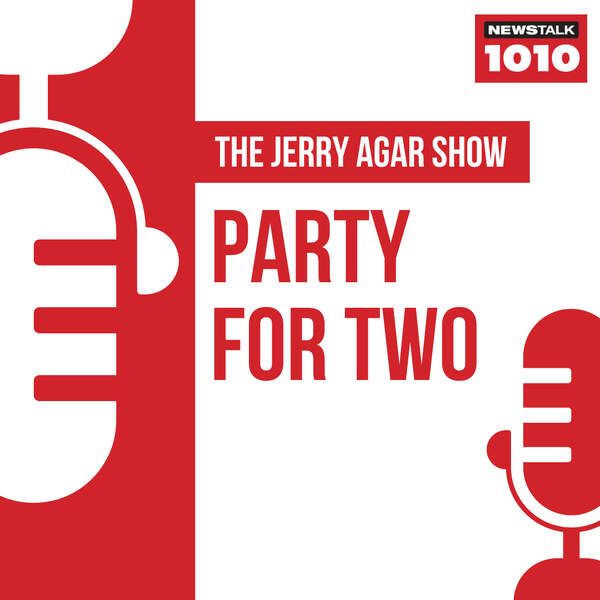 Newstalk 1010: Jerry Agar Show – Party for Two with Jon Liedtke