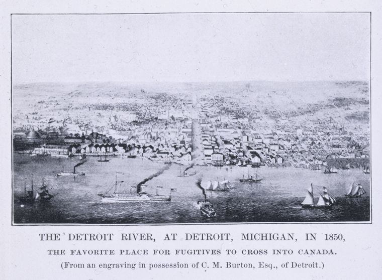 The Detroit River in 1850. From Detroit, freedom-seekers took the ferry or steamboat across the Detroit River to arrive in Canada. (From Engraving in Possession of C.M. Burton Esq., of Detroit)